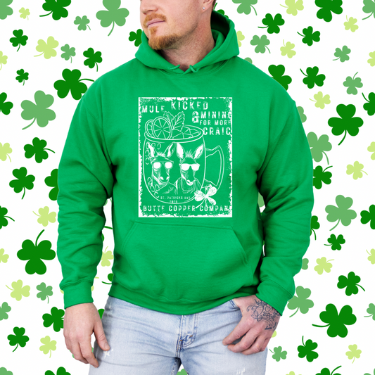 Mule Kicked and Mining For More Craic- Kelly Green Hooded Sweatshirt